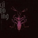 Clipping.: Dead Channel Sky CD