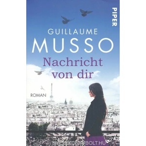 Nachricht von dir | Guillaume Musso, Eliane Hagedorn, Bettina Runge (2013)