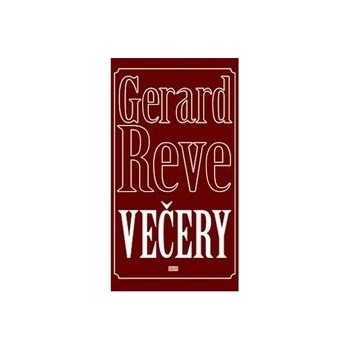 Večery - Gerard Reve