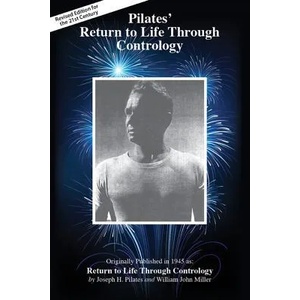 Pilates' Return to Life Through Contrology (2012)