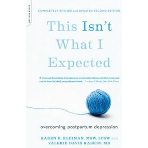 This Isn't What I Expected [2nd edition] | Valerie D. Raskin (ISBN: 9780738216935)