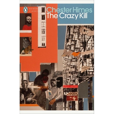 The Crazy Kill - Chester Himes