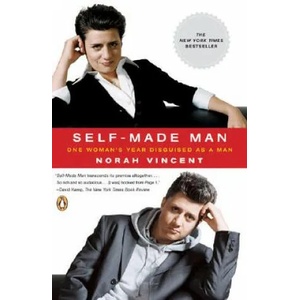 Self-made Man | Norah Vincent (ISBN: 9780143038702)