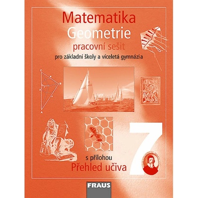 Matematika 7.r. základní školy a víceletá gymnázia - Binterová H., Fuchs E., Tlustý P.