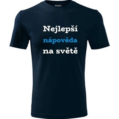 Tričko nejlepší nápověda na světě dárek pro nápovědu tmavě modré – Hledejceny.cz
