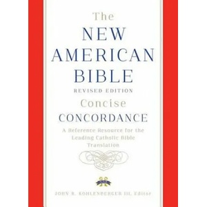New American Bible Revised Edition Concise Concordance | Confraternity of Christian Doctrine (ISBN: 9780199812530)