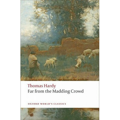 Far from the Madding Crowd Oxford World´s Classics