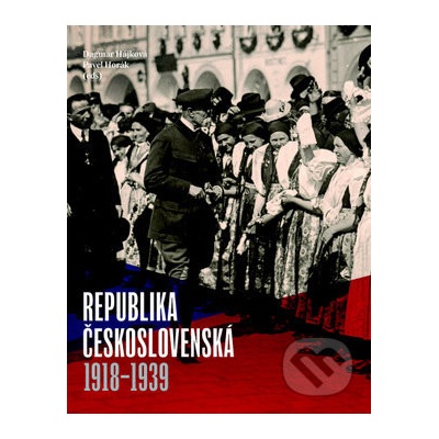 Republika československá 1918 - 1939