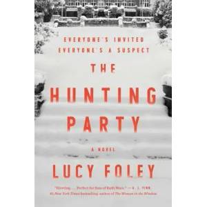 The Hunting Party | Lucy Foley (ISBN: 9780062868909)