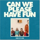 CAN WE PLEASE HAVE FUN
