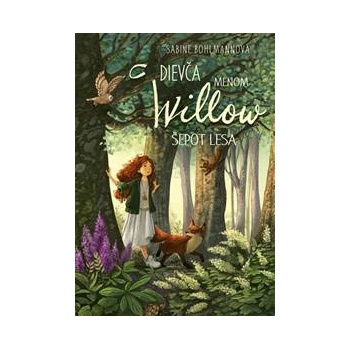 Dievča menom Willow 2: Šepot lesa