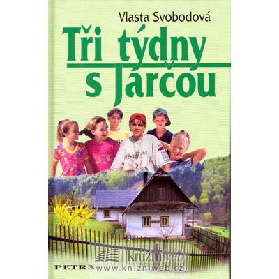 Tři týdny s Jarčou - Vlasta Svobodová