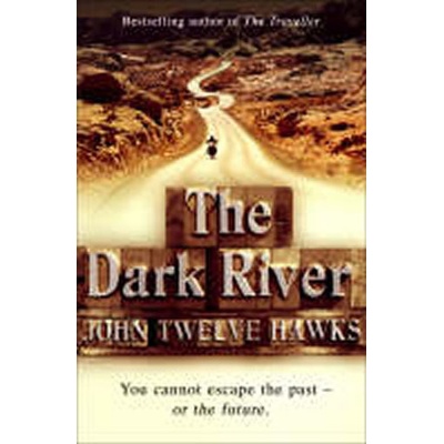 The Dark River Fourth Realm Trilogy - J. T. Hawks