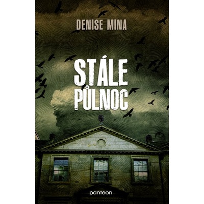 Stále půlnoc - Denise Mina