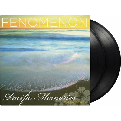 Fenomenon - Pacific Memories - The Early Tapes Vinyl 2 LP