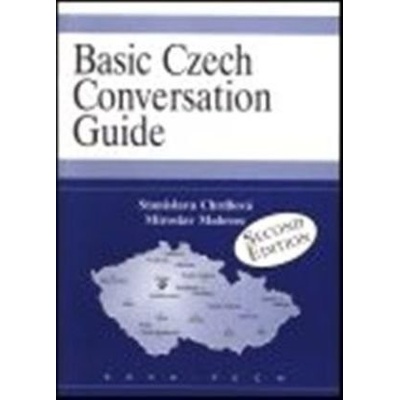 Basic Czech Conversation Guide Stanislava Chrdlová Miroslav Malovec