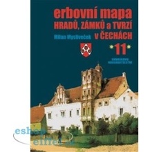 Erbovní mapa hradů, zámků a tvrzí v Čechách 11 - Milan Mysliveček