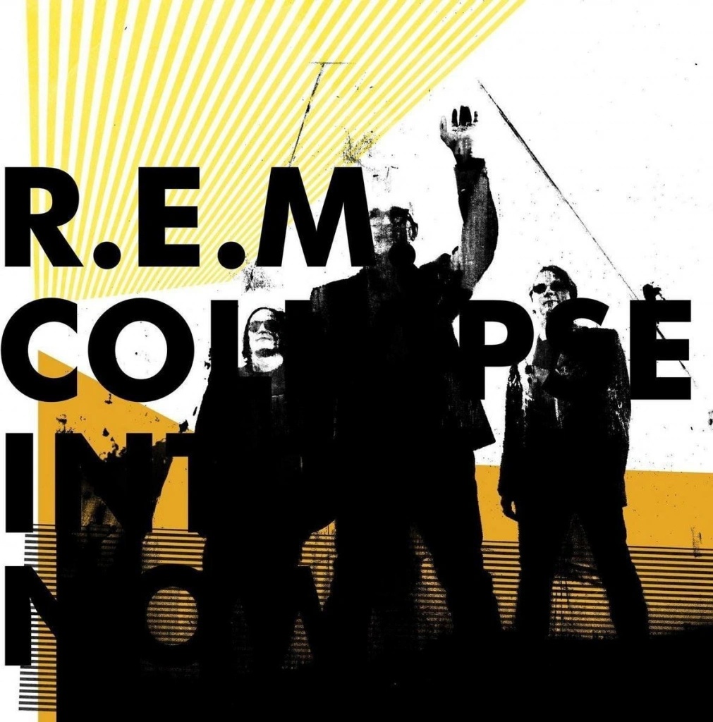 R.E.M.: COLLAPSE INTO NOW CD