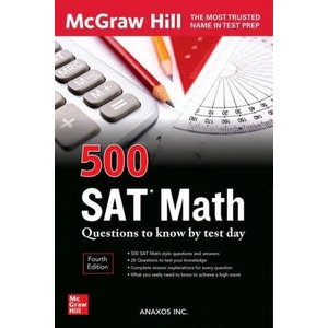 500 SAT Math Questions to Know by Test Day, Third Edition (ISBN: 9781264277803)