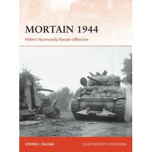 Mortain 1944 | ZALOGA STEVEN J (ISBN: 9781472832528)