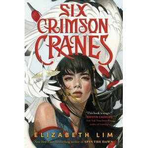 Six Crimson Cranes (ISBN: 9780593300916)
