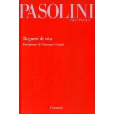 Ragazzi di vita - Pier Paolo Pasolini
