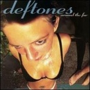 DEFTONES: AROUND THE FUR CD