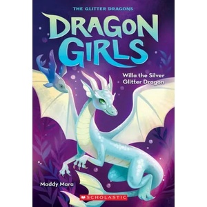 Willa the Silver Glitter Dragon (ISBN: 9781338680645)