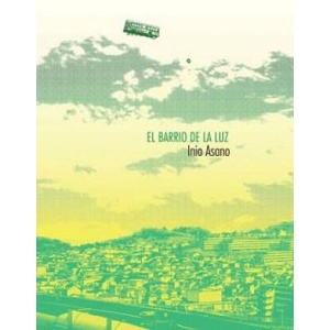 EL BARRIO DE LA LUZ | INIO ASANO (ISBN: 9788467926552)