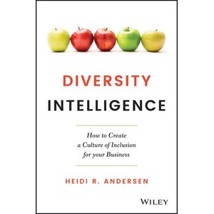 Diversity Intelligence | Heidi R. Andersen (ISBN: 9781119798880)