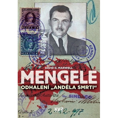 Mengele: Odhalení Anděla smrti