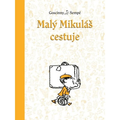 Malý Mikuláš cestuje - René Goscinny, Jean-Jacques Sempé