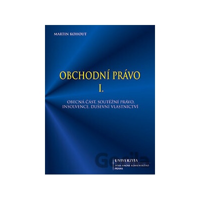 Obchodní právo I. - Martin Kohout