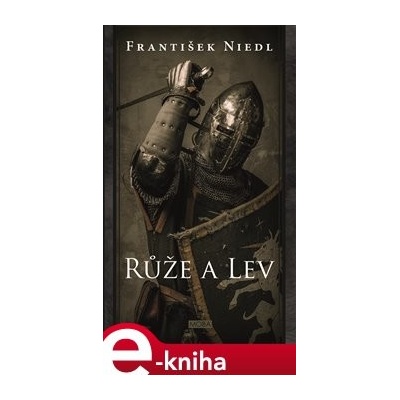 Růže a lev - František Niedl