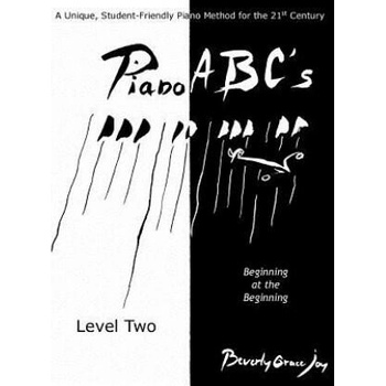 Image 1 of Piano ABC's - Level Two: (Revised Edition, 2016) Beginning at the Beginning | Beverly Grace Joy, Francois Thomas Marie De Baculard Arnaud