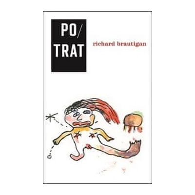 Potrat: Historická romance 1966 - Richard Brautigan