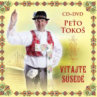 Tokoš Peťo • Vitajte súsedé CD