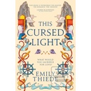 This Cursed Light - Emily Thiede