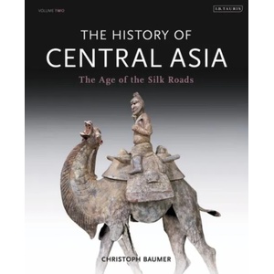 History of Central Asia | Christoph Baumer (2014)