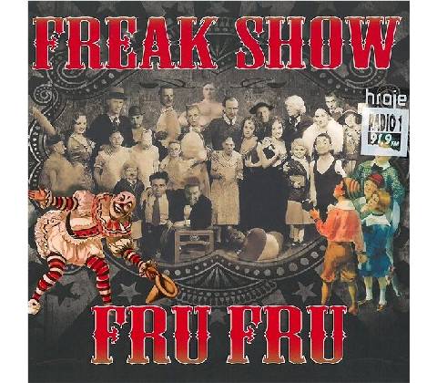 Fru Fru - Freak Show CD
