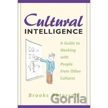 Cultural Intelligence - A Guide to Work and Life with People from Other CulturesPaperback