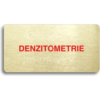 ACCEPT Piktogram DENZITOMETRIE - zlatá tabulka - barevný tisk bez rámečku