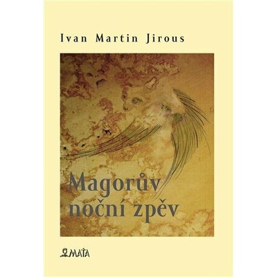 Magorův noční zpěv - Ivan Martin Jirous