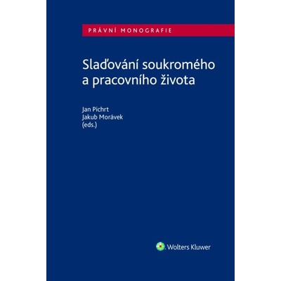 Slaďování soukromého a pracovního života