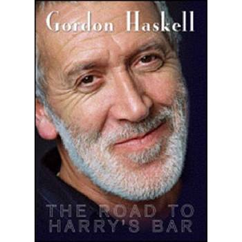 Gordon Haskell: The Road to Harry's Bar DVD