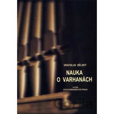 Nauka o varhanách - Vratislav Bělský