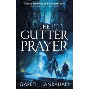Gutter Prayer (ISBN: 9780356511528)