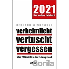 verheimlicht - vertuscht - vergessen 2021