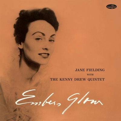 FIELDING, JANE - EMBERS GLOW W/THE KENNY DREW QUARTET LP