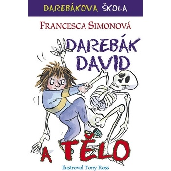Darebák David a tělo